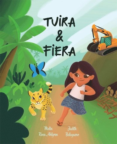 Cover for Malin Roca Ahlgren · Tuira &amp; Fiera (Hardcover Book) (2024)