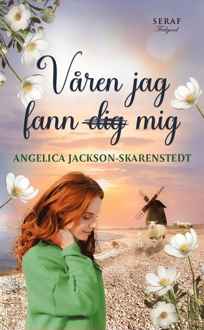 Cover for Angelica Jackson-Skarestedt · Våren jag fann mig (Paperback Book) (2024)