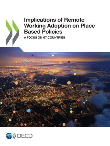 Cover for Organisation for Economic Co-operation and Development · Implications of remote working adoption on place based policies (Taschenbuch) (2021)