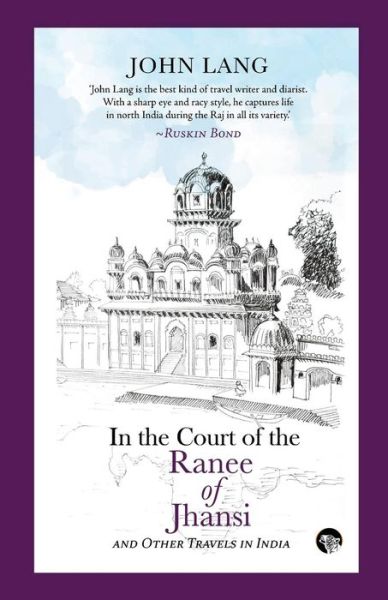 Cover for John Lang · In the Court of the Ranee of Jhansi (Pod) (Pocketbok) (2015)