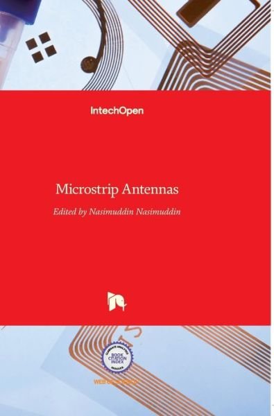 Cover for N Nasimuddin · Microstrip Antennas (Hardcover Book) (2011)