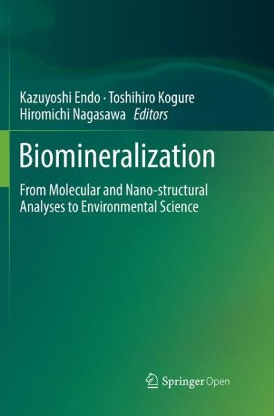 Cover for Biomineralization: From Molecular and Nano-structural Analyses to Environmental Science (Paperback Book) [Softcover reprint of the original 1st ed. 2018 edition] (2019)