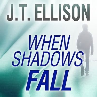 Cover for J T Ellison · When Shadows Fall (CD) (2014)