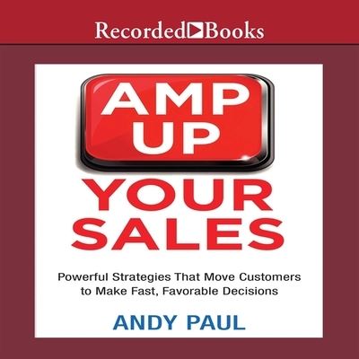 Cover for Andy Paul · Amp Up Your Sales (CD) (2015)