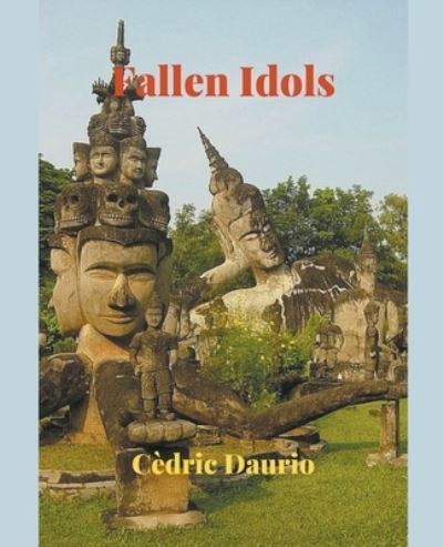 Cover for Cedric Daurio · Fallen Idols (Paperback Book) (2017)