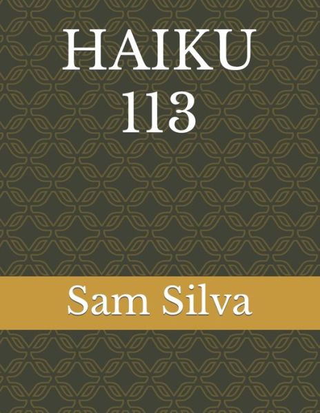 Cover for Sam Silva · Haiku 113 (Paperback Book) (2022)