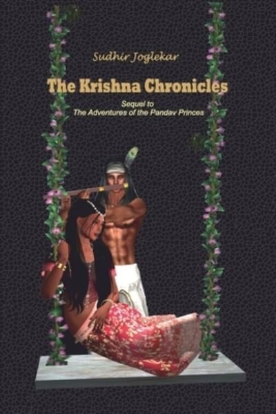 Cover for Sudhir (alias Raghunath) Chint Joglekar · The Krishna Chronicles (Paperback Book) (2020)