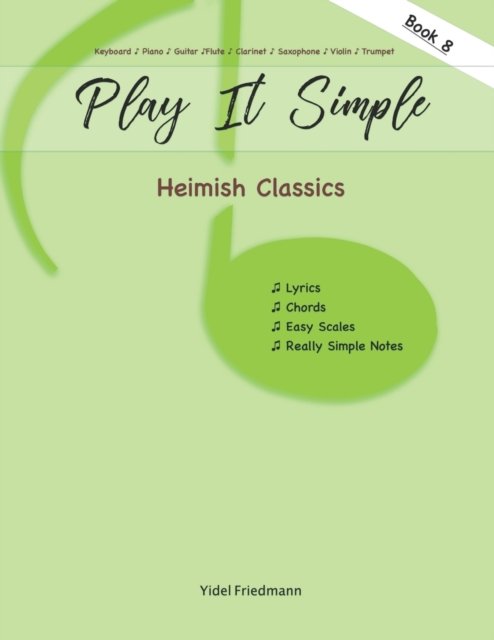 Cover for Yidel Friedmann · Heimish Classics: Play It Simple - Play It Simple (Pocketbok) (2021)