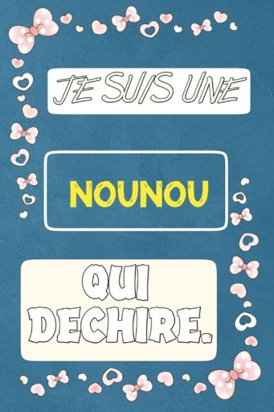 Cover for Carnet Nounou · Je suis une nounou qui dechire (Paperback Book) (2020)