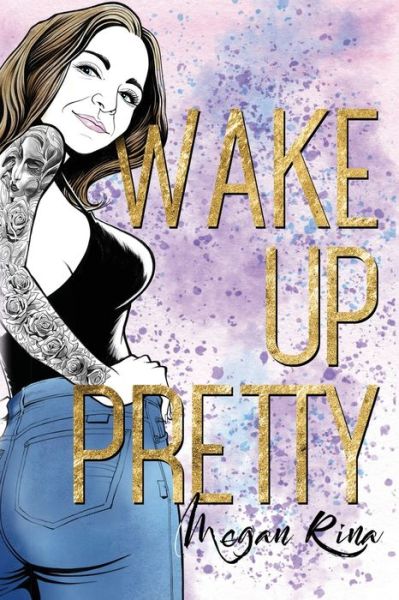 Cover for Megan Rina · Wake Up Pretty (Paperback Book) (2020)