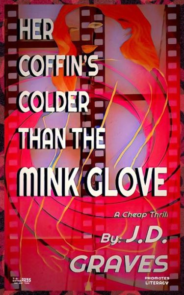 Cover for J D Graves · Her Coffin's Colder Than The Mink Glove (Pocketbok) (2020)