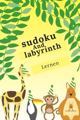 Cover for Die Aktivitäten Auflage · Sudoku und Labyrinth (Paperback Book) (2020)