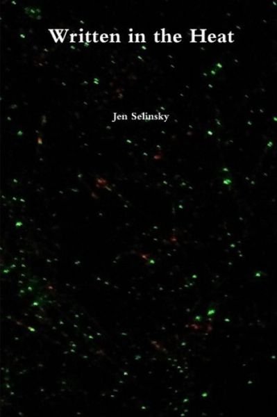 Cover for Jen Selinsky · Written in the Heat (Taschenbuch) (2020)