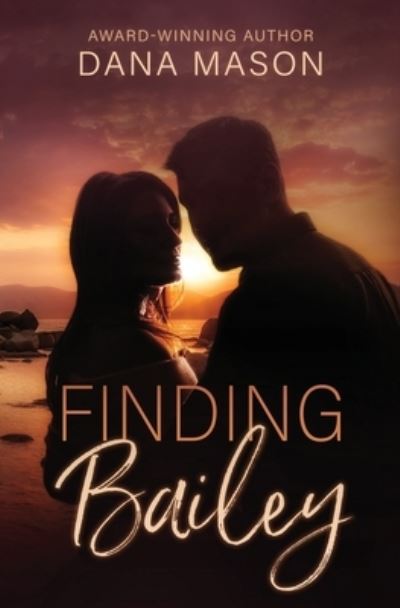 Cover for Dana Mason · Finding Bailey (Taschenbuch) (2020)