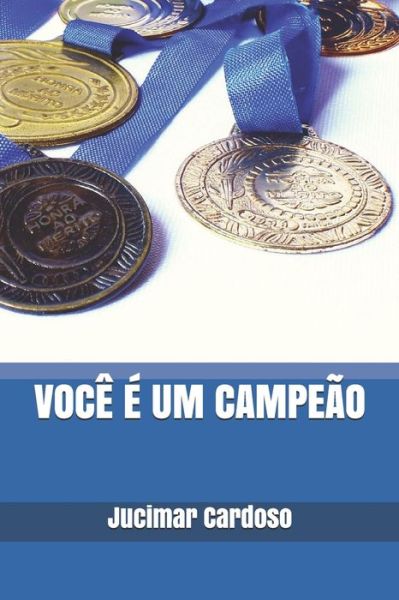 Cover for Jucimar Cardoso · Voce E Um Campeao (Paperback Book) (2020)