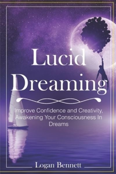 Cover for Logan Bennett · Lucid Dreaming (Paperback Book) (2020)