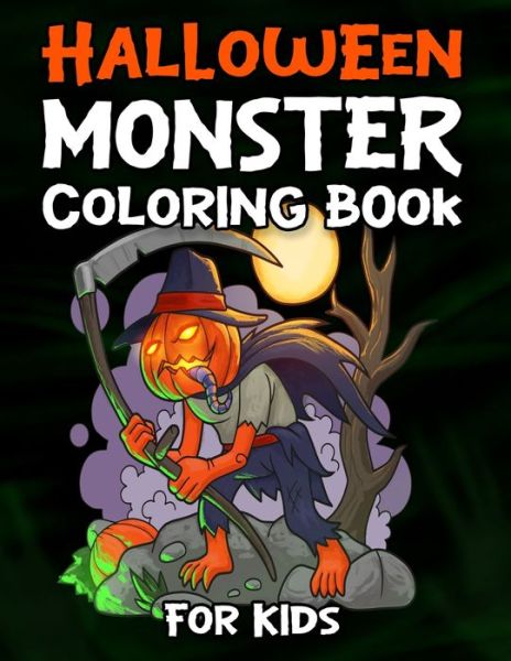 Cover for Cormac Ryan Press · Halloween Monster Coloring Book For Kids (Paperback Book) (2020)