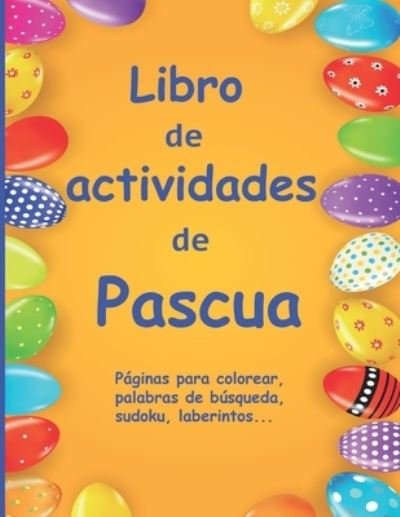 Cover for Je M'Amuse Editions · Libro de actividades de pascua (Paperback Book) (2021)