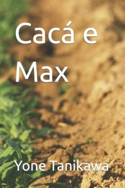 Cover for Yone Tanikawa · Caca e Max (Paperback Book) (2022)