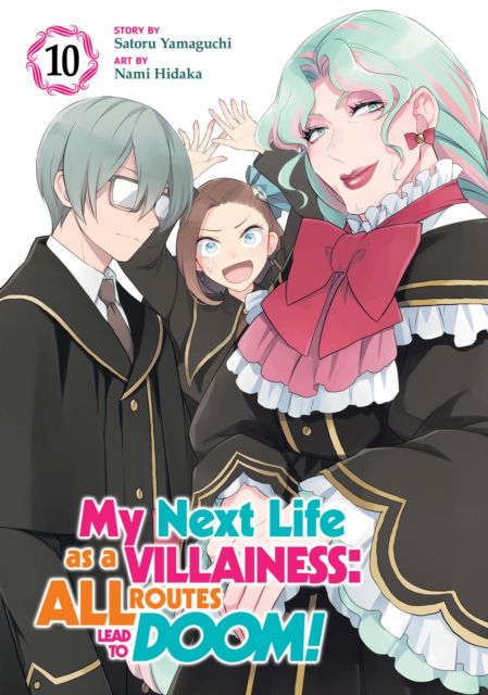 Cover for Satoru Yamaguchi · My Next Life as a Villainess: All Routes Lead to Doom! (Manga) Vol. 10 - My Next Life as a Villainess: All Routes Lead to Doom! (Manga) (Pocketbok) (2024)