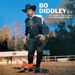 Bo Diddley is a Gunslinger - Bo Diddley - Musiikki - ROCK - 0602498614471 - tiistai 13. huhtikuuta 2004