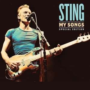 My Songs - Sting - Music - POLYDOR/UMC - 0602508335471 - November 8, 2019