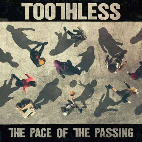 Cover for Toothless · The Pace Of The Passing (LP) (2017)