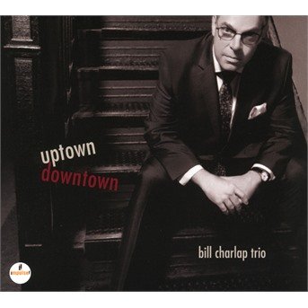 Uptown, Downtown - Bill -Trio- Charlap - Musik - IMPULSE - 0602557803471 - 4. september 2017
