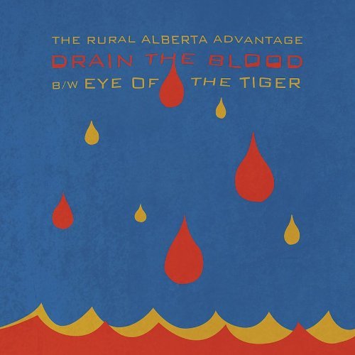 Cover for Rural Alberta Advantage · Drain of the Blood (7&quot;) (2011)