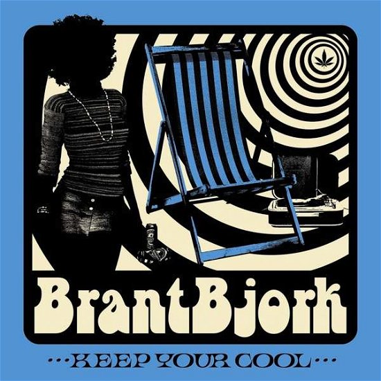 Keep Your Cool - Brant Bjork - Música - HEAVY PSYCH - 0703556051471 - 12 de abril de 2019