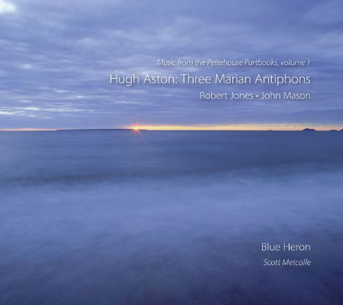 Cover for Aston / Jones / Mason · Vol 1 Music from the Peterhouse Partbooks: Three M (CD) (2014)