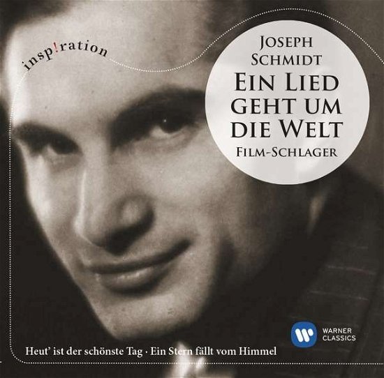 Cover for Joseph Schmidt · Ein Lied Geht Um Die Welt (Inspiration Series) (CD) (2015)