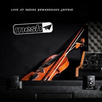 Cover for Mesh · Live at Neues Gewandhaus Leipzig (CD) (2017)