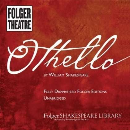 Cover for Folger Theatre · Othello by William Shakespeare (CD) (2013)