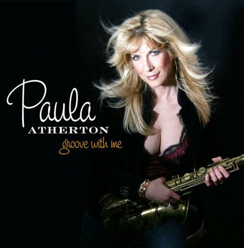 Cover for Paula Atherton · Groove with Me (CD) [Digipak] (2020)