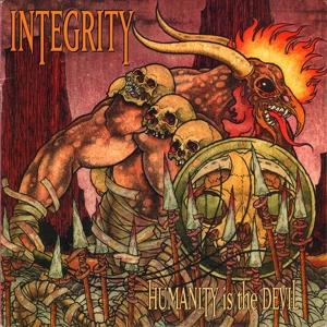 Cover for Integrity · Humanity Is The Devil (LP)