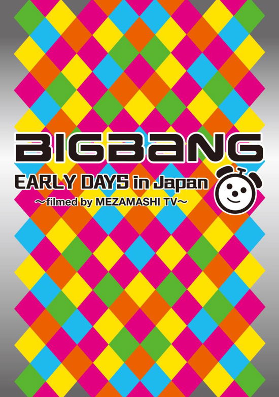 Early Days in Japan -filmed by Meza by Mezamashi Tv- - Bigbang - Musiikki - AVEX MUSIC CREATIVE INC. - 4988064582471 - keskiviikko 3. joulukuuta 2014