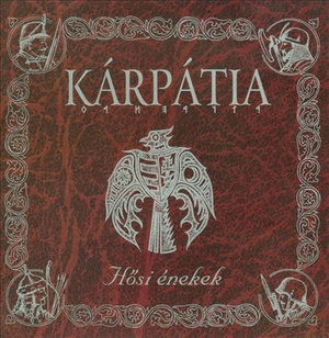 Cover for Kárpátia · H?si énekek (CD) (2015)