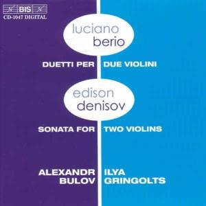Cover for Berio / Denisov / Bulov / Gringolts · Duetti Per Due Violini / Sonata for 2 Violins (CD) (2001)