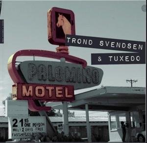 Cover for Trond Svendsen and Tuxedo · Palomino Motel (CD) (2017)