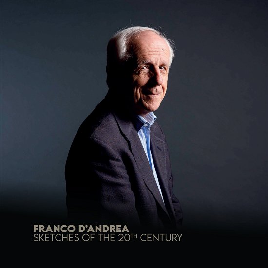 Cover for Franco D'andrea · Sketches Of The 20th Century (CD) (2023)