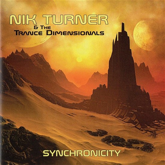 Cover for Turner, Nik &amp; The Trance Dimensionals · Synchronicity (LP) (2022)