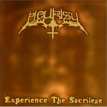 Cover for Pleurisy · Experience the Sacrilege (CD) [Reissue edition] (2016)