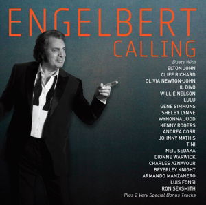 Engelbert Calling - Engelbert Humperdinck - Musiikki - BUTLER RECORDS - 8718627221471 - torstai 27. maaliskuuta 2014