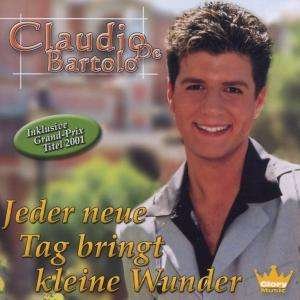 Jeder Neue Tag Bringt Kleine Wunder - Claudio De Bartolo - Musikk - TYROLIS - 9003549518471 - 16. juli 2001