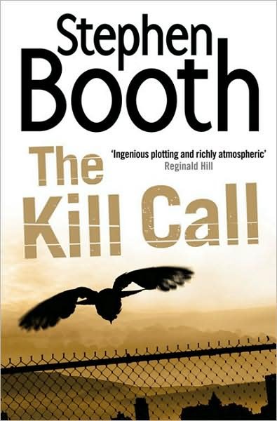 Cover for Stephen Booth · The Kill Call - Cooper and Fry Crime Series (Paperback Book) (2010)