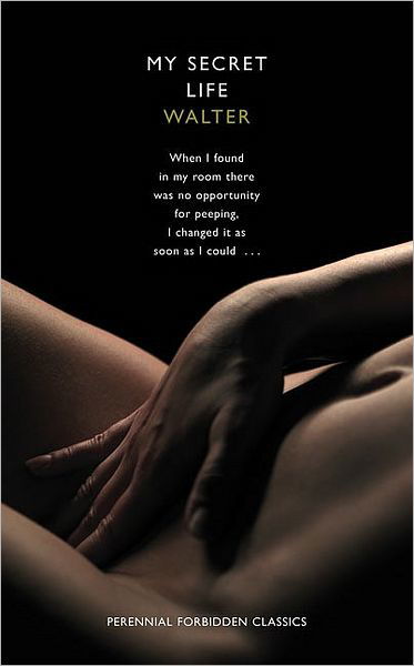 Cover for WALTER; BM Author · My Secret Life (Bound Book) [1e uitgave] (2009)