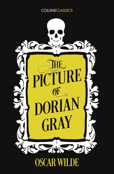 The Picture of Dorian Gray - Oscar Wilde - Kirjat - HarperCollins Publishers - 9780008329471 - tiistai 11. kesäkuuta 2019