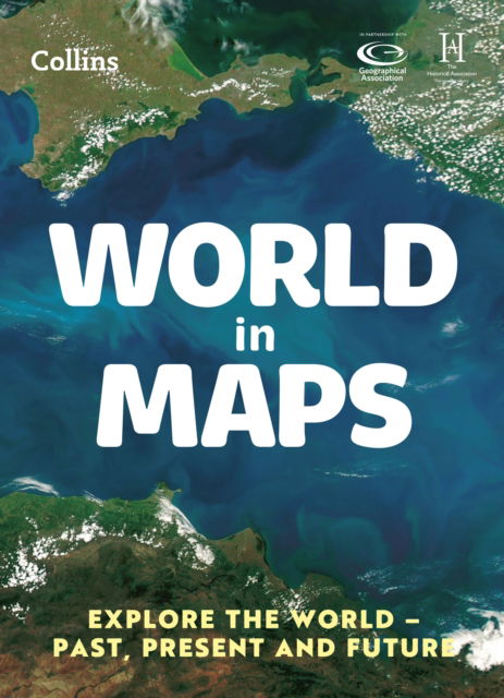 Cover for Stephen Scoffham · World in Maps: Explore the World – Past, Present and Future - Collins Primary Atlases (Paperback Book) [3 Revised edition] (2023)