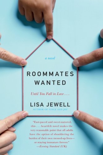 Cover for Lisa Jewell · Roommates Wanted: a Novel (Taschenbuch) (2008)